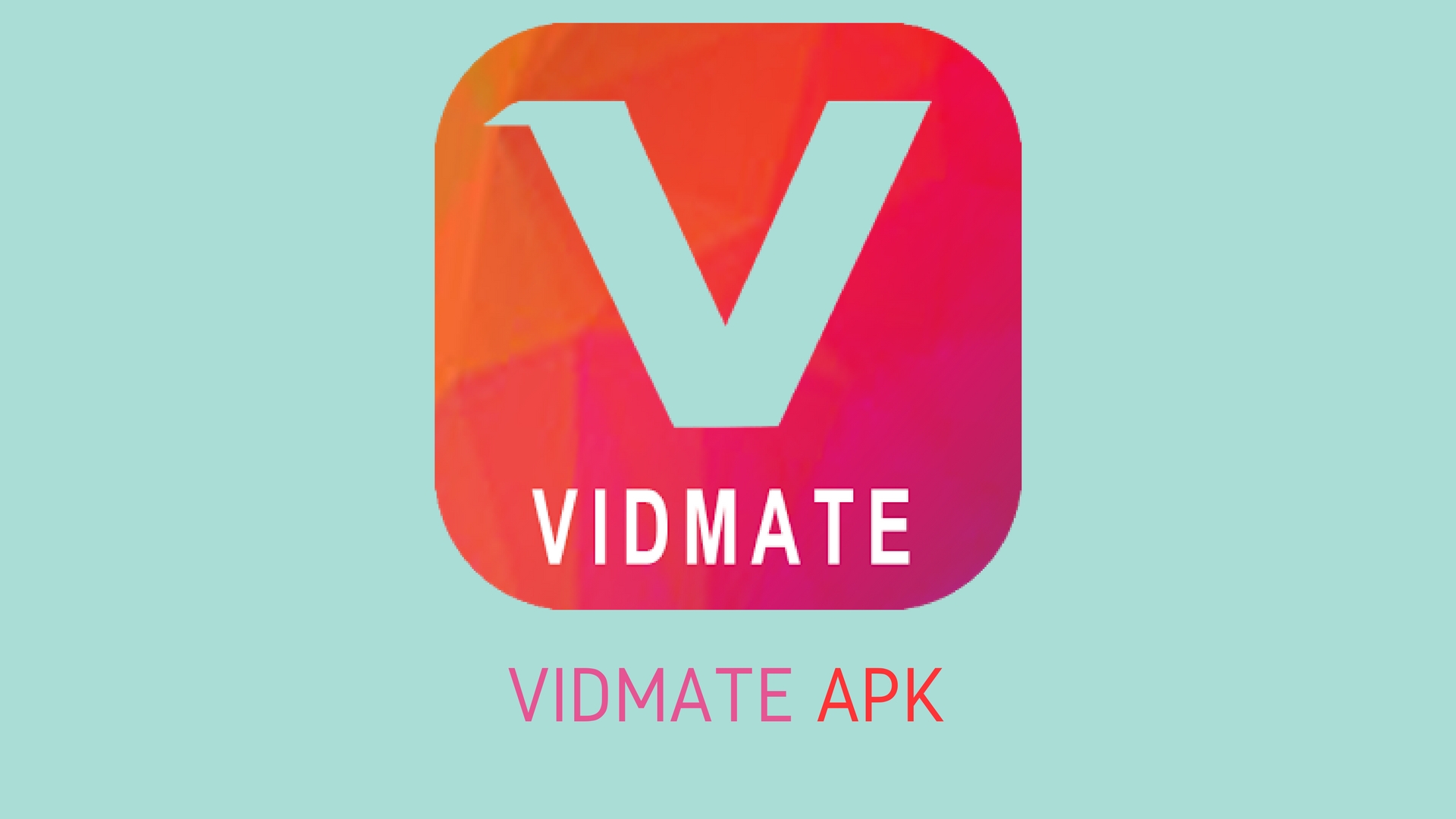 vidmate download 2019 windows 7 no apk